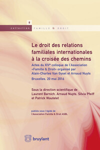 Picture of Le droit des relations familiales internationales à la croisée des chemins