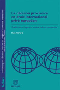 Image de La décision provisoire en droit international privé européen