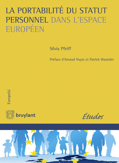 Picture of La portabilité du statut personnel dans l'espace européen