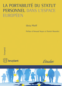 Picture of La portabilité du statut personnel dans l'espace européen