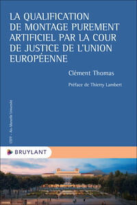 Picture of La qualification de montage purement artificiel par la Cour de justice de l'Union européenne
