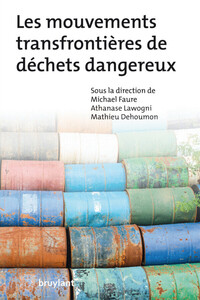 Picture of Les mouvements transfrontières de déchets dangereux