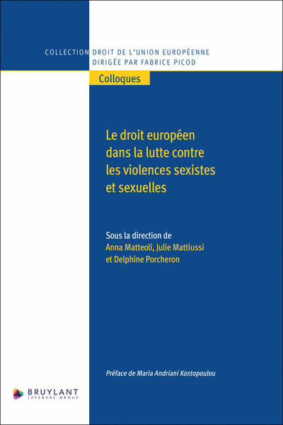 Image de Le droit européen dans la lutte contre les violences sexistes et sexuelles