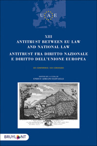 Picture of Antitrust between EU Law and national law/Antitrust fra diritto nazionalee diritto dell'unione europea