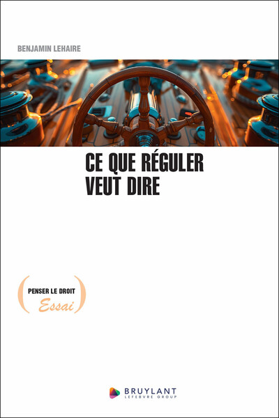 Picture of Ce que réguler veut dire