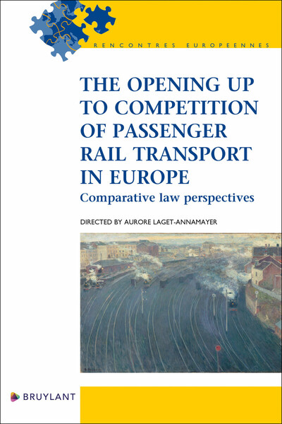 Picture of The opening up to competition of passenger rail transport in Europe