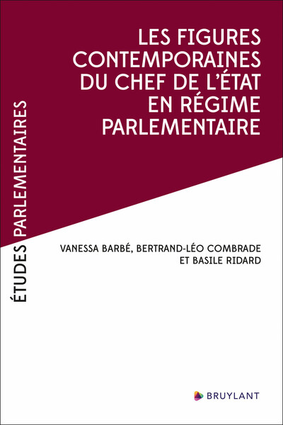 Image de Les figures contemporaines du chef de l'État en régime parlementaire