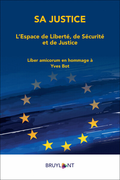 Picture of Sa justice - L'espace de Liberté, de Sécurité et de Justice