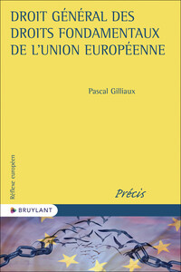 Picture of Droit général des droits fondamentaux de l'Union européenne
