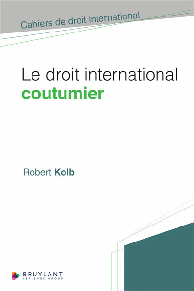 Picture of Le droit international coutumier