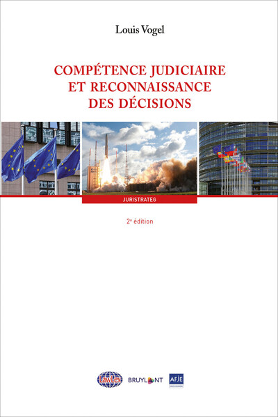 Picture of Compétence judiciaire et reconnaissance des décisions depuis le règlement Bruxelles I bis
