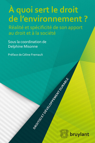 Image de A quoi sert le droit de l'environnement ?