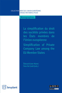 Picture of La simplification du droit des sociétés privées dans les Etats membres de l'Union européenne (Français/Anglais)