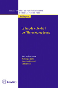Picture of La fraude et le droit de l'Union européenne