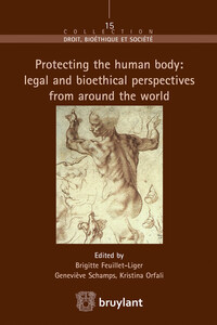 Picture of Protecting the human body: legal and bioethical perspectives form around the world