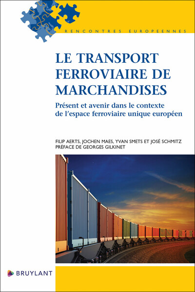 Picture of Le transport ferroviaire de marchandises - Présent et avenir dans le contexte de l'espace ferroviair