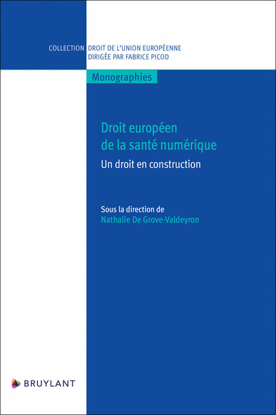 Picture of Droit européen de la santé numérique - Un droit en construction