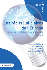 Picture of Diffusion, réception et coproduction - Tome 3 Les récits judiciaires de l'Europe
