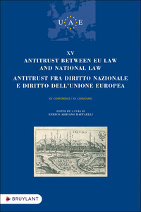 Picture of XV Antitrust between EU Law and National Law / Antitrust fra diritto nazionale e diritto dell'unione e