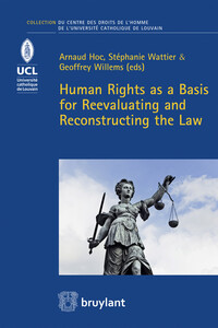 Image de Human Rights as a Basis for reevaluating and reconstructing the law