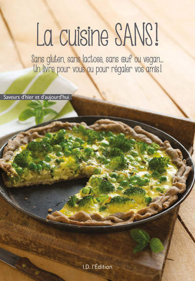Picture of La cuisine sans ! sans gluten, sans lactose, sans oeuf ou vegan