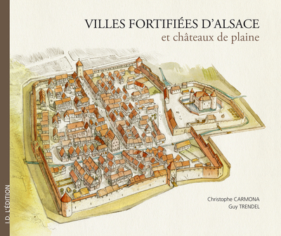 Picture of Villes fortifiées d'Alsace et châteaux de plaine