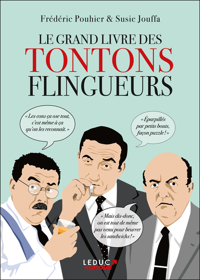 Image de Le grand livre des Tontons flingueurs