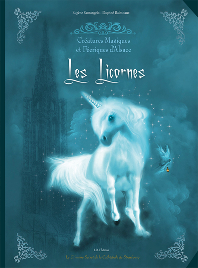 Image de Créatures Magiques et féeriques d'Alsace : les Licornes
