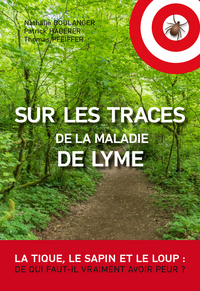 Image de Sur les traces de la maladie de LYME