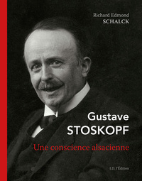 Picture of Gustave Stoskopf, une conscience alsacienne