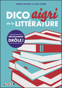 Picture of Dico aigri de la littérature