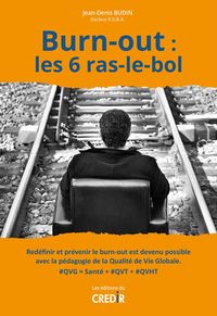 Image de Burn-out : les 6 ras-le-bol