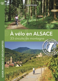 Image de A vélo en Alsace, 33 circuits de montagne