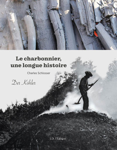 Picture of Le charbonnier, une longue histoire
