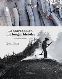Picture of Le charbonnier, une longue histoire