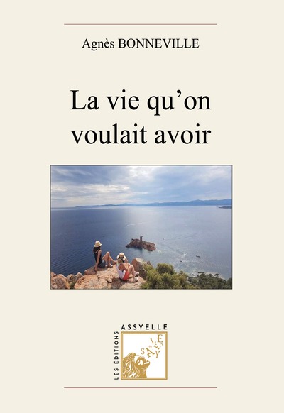 Picture of La vie qu'on voulait avoir