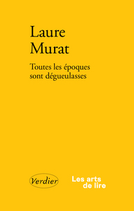 Image de Toutes les époques sont dégueulasses