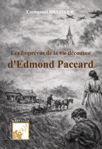 Image de Les imprévus de la vie décousue d'Emond Paccard