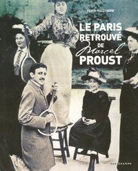 Image de Le Paris retrouvé de Marcel Proust 2005