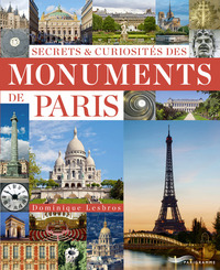 Image de Secrets & curiosités des monuments de Paris