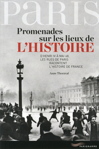 Image de Paris - Promenades sur les lieux de l'Histoire 2013
