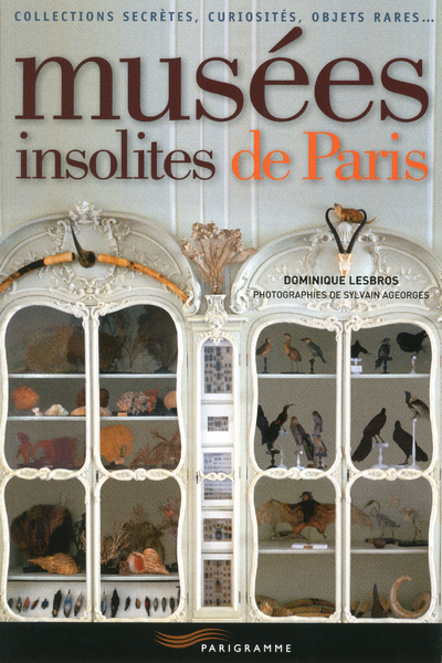 Image de Musées insolites de Paris 2013