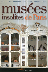 Image de Musées insolites de Paris 2013