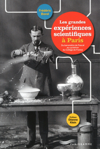 Image de Les grandes expériences scientifiques à Paris