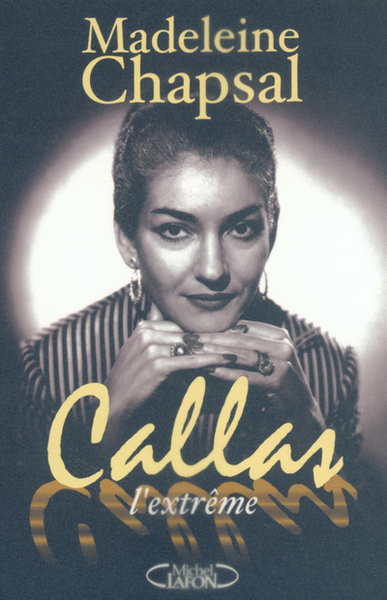 Image de Callas l'extrême