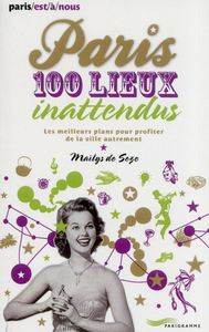 Image de Paris, 100 lieux inattendus