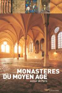 Image de Monastères du Moyen-Age autour de Paris