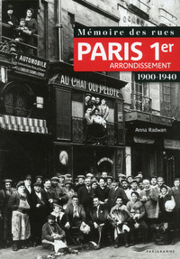 Picture of Mémoire des rues - Paris 1er arrondissement (1900-1940)