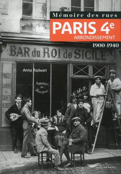 Picture of Mémoire des rues - Paris 4E arrondissement (1900-1940)