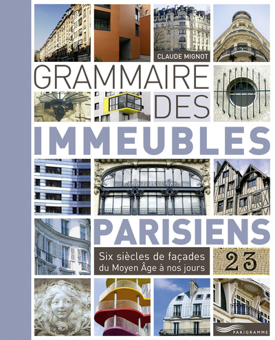 Picture of Grammaire des immeubles parisiens